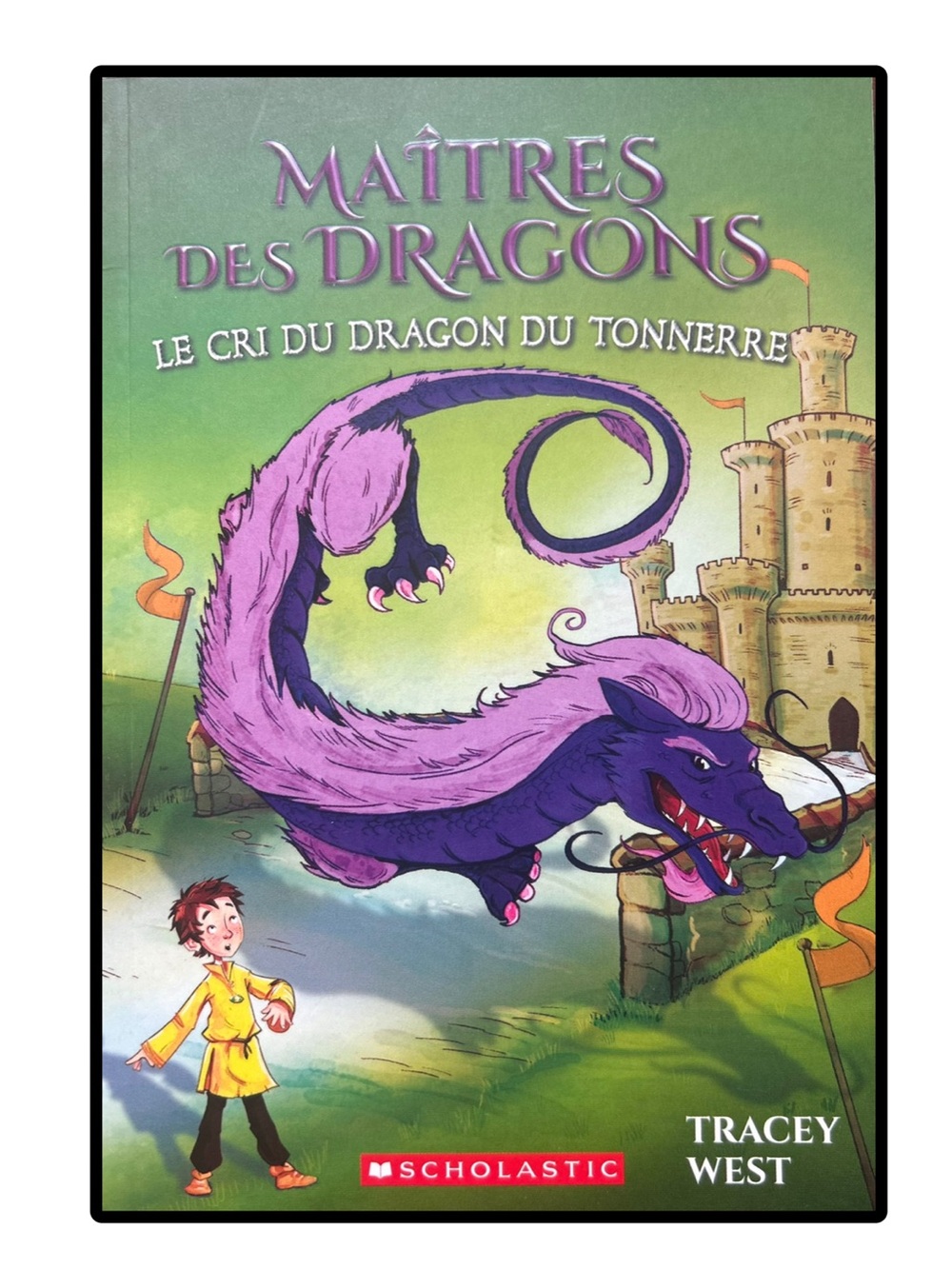 MAÎTRES DES DRAGONS LE CRI DU DRACON DU TONNERRE by TRACEY WEST
